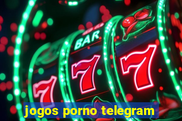 jogos porno telegram